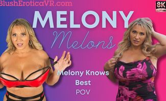 Melony Melons Knows Best